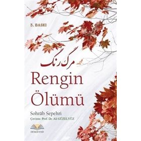 RENGIN ÖLÜMÜ - SOHRAB SEPEHRI