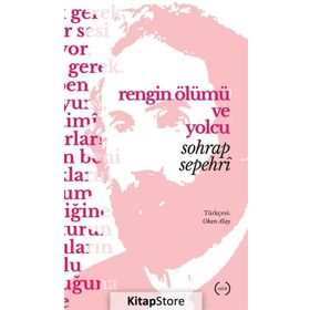 Rengin Ölümü ve Yolcu - Sohrap Sepehri