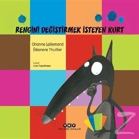 Rengini Değiştirmek İsteyen Kurt-Orianne Lallemand