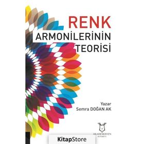 Renk Armonilerinin Teorisi - Semra Doğan Ak