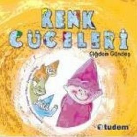 Renk Cüceleri - Çiğdem Gündeş