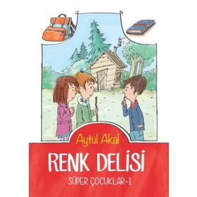 Renk Delisi - Aytül Akal