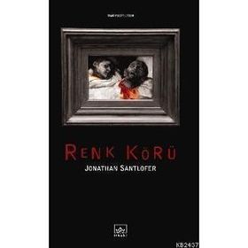 RENK KÖRÜ - JONATHAN SANTLOFER