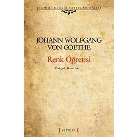 Renk Öğretisi - Johann Woltgang Von Gothe