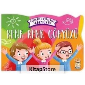 Renk Renk Gökyüzü Kıpırtılı Pırıltılı Gökyüzü - Nermin Sağır