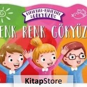 Renk Renk Gökyüzü Kıpırtılı Pırıltılı Gökyüzü - Nermin Sağır