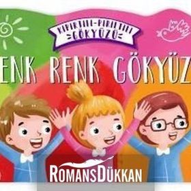 Renk Renk Gökyüzü Kıpırtılı Pırıltılı Gökyüzü - Nermin Sağır