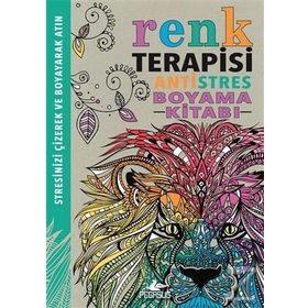 Renk Terapisi - Antistres Boyama Kitabı - Richard Merritt Hannah Davies Cindy Wilde