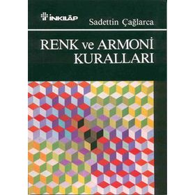RENK VE ARMONI KURALLARI - SAADETTIN ÇAĞLARCA