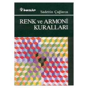 RENK VE ARMONI KURALLARI - SAADETTIN ÇAĞLARCA