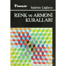 RENK VE ARMONI KURALLARI - SAADETTIN ÇAĞLARCA
