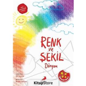 RENK VE ŞEKIL DÜNYAM (4-5 YAŞ) - ELIF KONAR