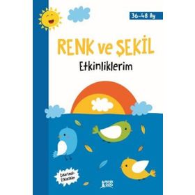 Renk ve Şekil Etkinliklerim 36 - 48 Ay - Kolektif