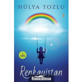 Renkayistan - Hülya Tozlu