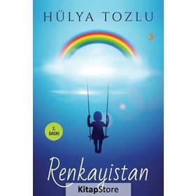 Renkayistan - Hülya Tozlu