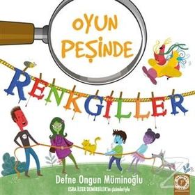 Renkgiller - Oyun Peşinde - Defne Ongun Müminoğlu