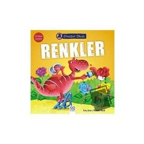 Renkler / Amy Junor - 1001 Çiçek Kitaplar Yayınları