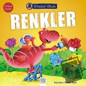 Renkler / Amy Junor - 1001 Çiçek Kitaplar Yayınları