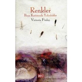 RENKLER BOYA KUTUSUNDA YOLCULUK - VICTORIA FINLAY