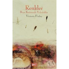 RENKLER BOYA KUTUSUNDA YOLCULUK - VICTORIA FINLAY