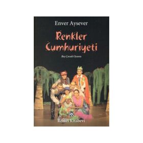 Renkler Cumhuriyeti - Enver Aysever