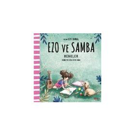 Renkler - Ezo ve Samba - Masalperest Yayınevi