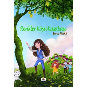 Renkler Köyü Kasabası - Burcu Ayana