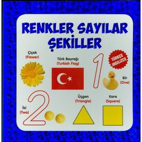 Renkler - Sayılar - Şekiller - Türkçe-İngilizce - kollektif