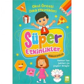 Renkler Şekiller Süper Etkinlikler - Ema Yayınları