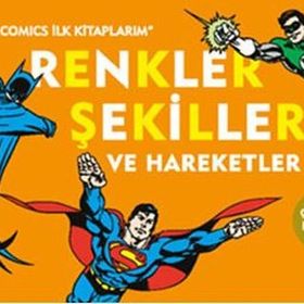 Renkler Şekiller ve Hareketler - Kolektif
