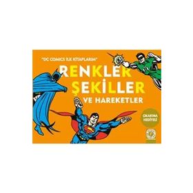 Renkler Şekiller ve Hareketler - Kolektif