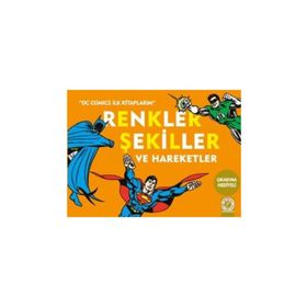 Renkler Şekiller ve Hareketler - Kolektif