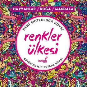 Renkler Ülkesi Hayvanlar - Doğa - Mandala - İndigo Komisyon