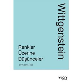Renkler Üzerine Düşünceler - Ludwig Wittgenstein
