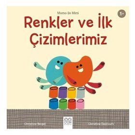 Renkler Ve İlk Çizimlerimiz - Christine Beigel