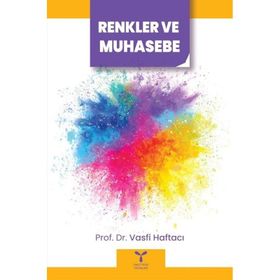 Renkler ve Muhasebe - Vasfi Haftacı