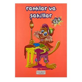 Renkler ve Şekiller 4+ Yaş Beyaz Panda Yayınları