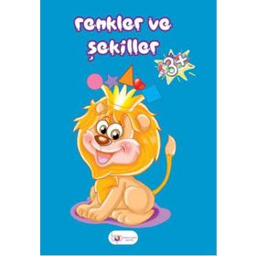 Renkler ve Şekiller 4+ Yaş Beyaz Panda Yayınları