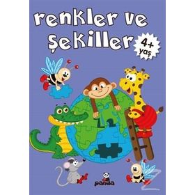 Renkler ve Şekiller 4+ Yaş Gülizar Çilliyüz Çetinkaya