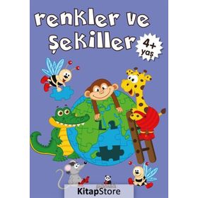 Renkler ve Şekiller 4+ Yaş Gülizar Çilliyüz Çetinkaya