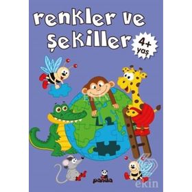 Renkler ve Şekiller 4+ Yaş Gülizar Çilliyüz Çetinkaya