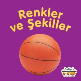 Renkler ve Şekiller Ahmet Altay 0-6 Yaş Yayınları