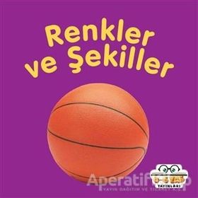 Renkler ve Şekiller Ahmet Altay 0-6 Yaş Yayınları