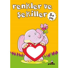 Renkler ve Şekiller - Gülizar Çilliyüz Çetinkaya