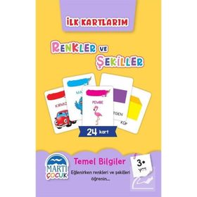 Renkler ve Şekiller - İlk Kartlarım - Kolektif