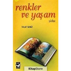 RENKLER VE YAŞAM - TALAT SEMIZ