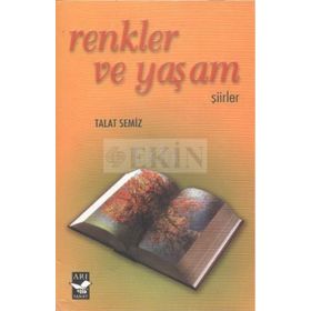 RENKLER VE YAŞAM - TALAT SEMIZ