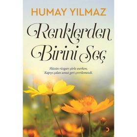 Renklerden Birini Seç - Humay Yılmaz