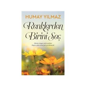 Renklerden Birini Seç - Humay Yılmaz