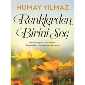 Renklerden Birini Seç - Humay Yılmaz
